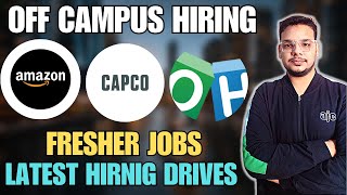 Zoho  Amazon  Capco Hiring  OFF Campus Drive For 2025  2024  2023 Batch  Latest Fresher Jobs [upl. by Uri507]