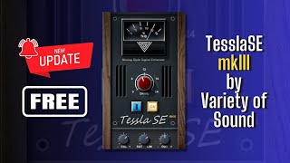 NEW UPDATE of one of my Favorite FREE Plugins from Variety of Sound  TesslaSE mkIII  Sound Demo [upl. by Ettener]