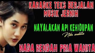 NYALAKAN API KEHIDUPAN NIKE ARDILLA KARAOKE ZULKHA [upl. by Einnig]