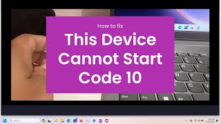 quotThis Device Cannot Start Code 10quot Driver Errors in Device Manager Quick FIX [upl. by Giule]