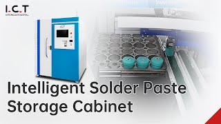 Advanced ICT Intelligent Solder Paste Storage Cabinet Optimize Your SMT Production Efficiency [upl. by Alodi]