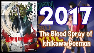 2017  THE BLOOD SPRAY OF ISHIKAWA GOEMON YearOfLupin [upl. by Hgielac]