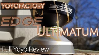 Edge Ultimatum by Yoyofactory  Full Yoyo Review  Dont Sleep on This One [upl. by Elleirb]