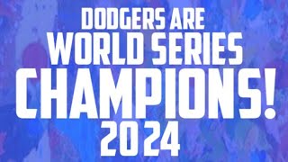 🔴2024 WORLD SERIES CHAMPIONS FOR THE LOS ANGELES DODGERS🏆🎉👏 [upl. by Assiluj198]