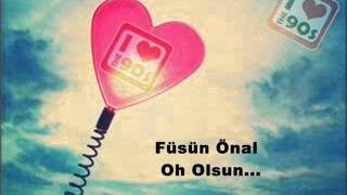 Füsün Önal  Oh Olsun Yıllanmış şarkılar Müzik Tv [upl. by Swor]