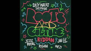 Roots and Culture Riddim Mix by Silly Walks Discotheque [upl. by Iclehc595]