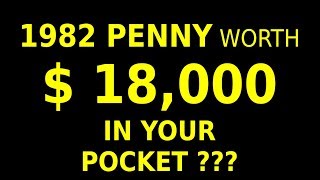 How to find a 1982 penny worth 18000 could be in your pocket right now [upl. by Sundstrom996]