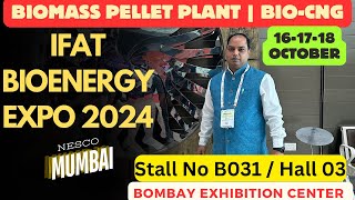 Biomass Pellet Manufacturing Plant  BioCNG  IFAT Bio Energy Expo Bombay Exhibition Center Mumbai [upl. by Strohl835]