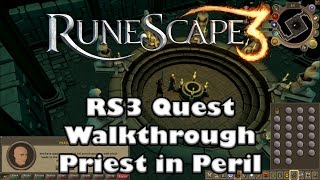 RS3 Quest Guide Priest in Peril  2017 Up to Date [upl. by Bonne693]