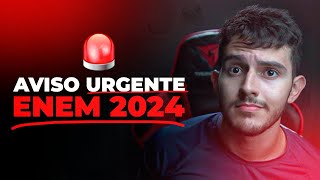 AVISO URGENTE para o ENEM 2024 [upl. by Lehman]