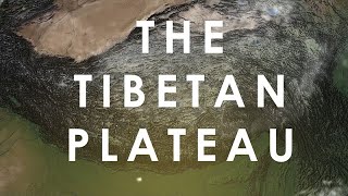 The Tibetan Plateau [upl. by Craner]