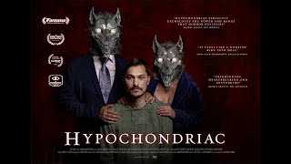 HYPOCHONDRIAC Theatrical Trailer 2022 [upl. by Tooley634]