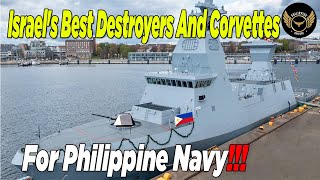 Philippine Navy Gets Destroyers And Corvettes That Can Be Bought From Israel [upl. by Isayg]