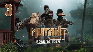 Mutant Year Zero Road to Eden 突變元年 伊甸之路 Part 3 船 [upl. by Alehs140]