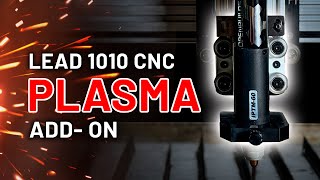 OpenBuilds LEAD CNC Machine 1010 Plasma AddOn🔥 [upl. by Berk806]