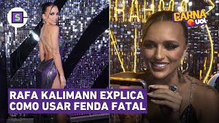 Sem calcinha Rafa Kalimann explica como usar fenda fatal no Carnaval [upl. by Osana]