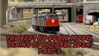 The Best HO Scale Model Trains Of October 2024 Part 3 [upl. by Ahsino905]