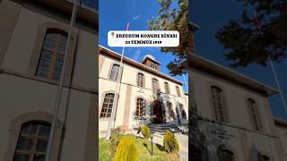 ERZURUM KONGRE BİNASI  23 TEMMUZ 1919 [upl. by Roy150]