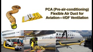 VDF VentilationPCA Flexible Air Duct for Aircraft Insulation Airplane Air Conditioning Pipe [upl. by Jevon369]