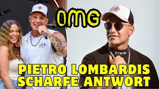 OMG Pietro Lombardis scharfe Antwort [upl. by Tallulah125]