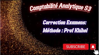 Comptabilité Analytique S3 Correction Examen 2018 Khihel [upl. by Kirven210]