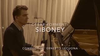 Siboney  Piano  Cover César Formentí [upl. by Atsira66]