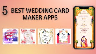 5 Best Wedding Invitation Card Maker Apps  Free Invitation Card Maker Apps for Android [upl. by Aslam]