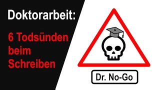 6 vernichtende Fehler beim Verfassen der Dissertation  Doktorarbeit erfolgreich schreiben [upl. by Oisor]