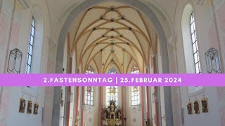 2 Fastensonntag Pocking 25Februar 2024 [upl. by Guibert301]