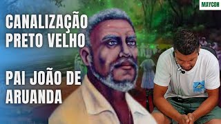 PAI JOÃO DE ARUANDA  2024 com NOVAS ATITUDES e PENSAMENTOS [upl. by Ahsikan]