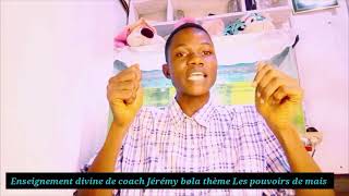 thème les pouvoirs de mais avec coach spirituelle Jérémy bola 🥺 [upl. by Nafets93]