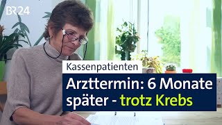 Dreiklassenmedizin Kassenpatienten in Not  Kontrovers  BR24 [upl. by Acenom]