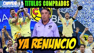 ESCANDALO EN EL AMERICA EMILIO AZCARRAGA ACABA DE RENUNCIAR LOS CAMPEONATOS SI SON COMPRADOS [upl. by Eiramanig683]