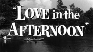 Love in the Afternoon  Original Theatrical Trailer [upl. by Allegra]