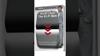 Worlds Best The DIP Diet  Dr Biswaroop Roy Chowdhury [upl. by Cappello]