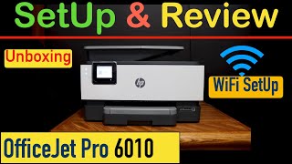 HP OfficeJet Pro 9010 SetUp Unboxing Install SetUp Ink Wireless SetUp Copy Test amp Review [upl. by Eemaj]