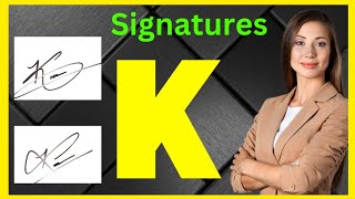 ✅ K signature style  Signature style of my name K  K signature ideas [upl. by Brian]