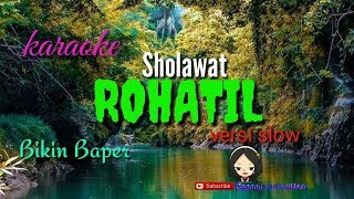 Karaoke sholawat Rohatil [upl. by Einnhoj]