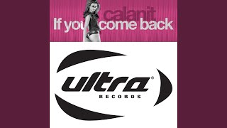 If You Come Back Mike Rizzo Radio Edit [upl. by Fletch]