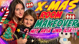 ILIAS WELT 🌟 XMAS RoomMakeover mit Aria und Ilia [upl. by Jaco949]