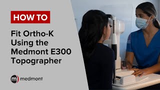 How To  Fit OrthoK using the Medmont E300 Topographer Studio 61 [upl. by Wetzell51]