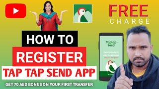 How to register taptap send app in UAE  Get 70 AED bonus your first transfer on taptap send app [upl. by Sharl]