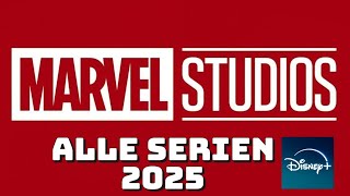 Alle MCUMarvel Serien auf Disney Projekte in 2025 erklärt👀 [upl. by Ewer]