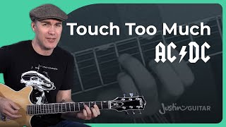 Touch Too Much Guitar Lesson  ACDC [upl. by Jeanelle]