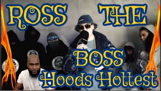 Ross The Boss  Hoods Hottest  P110  REACTION [upl. by Yeoj782]