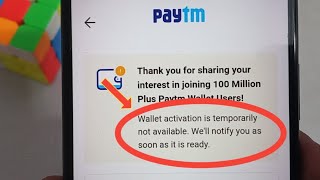 wallet activation is temporarily not available in Paytm  Paytm wallet activation problem [upl. by Grory]