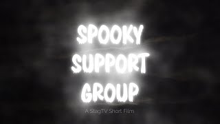 Spooky Support Group  StagTV Halloween Special [upl. by Noreh575]