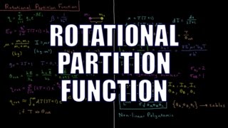 Chemical Thermodynamics 28  Rotational Partition Function [upl. by Guttery]