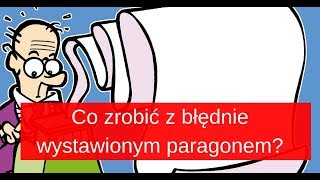 Co zrobić ze źle wystawionym paragonem fiskalnym [upl. by Helfand]