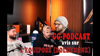 GG Podcast Épisode 18 Avis sur LÉquipoiseboldenone [upl. by Anneehs]